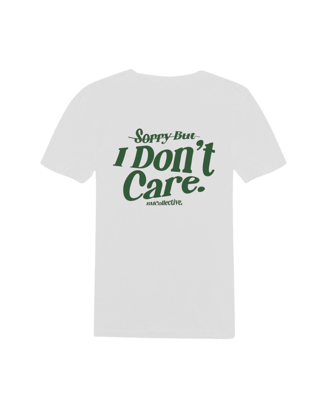 Camiseta I dont care