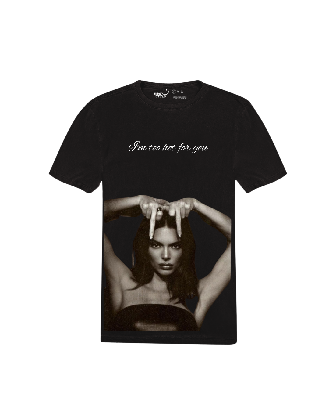 Camiseta I'm too hot for you