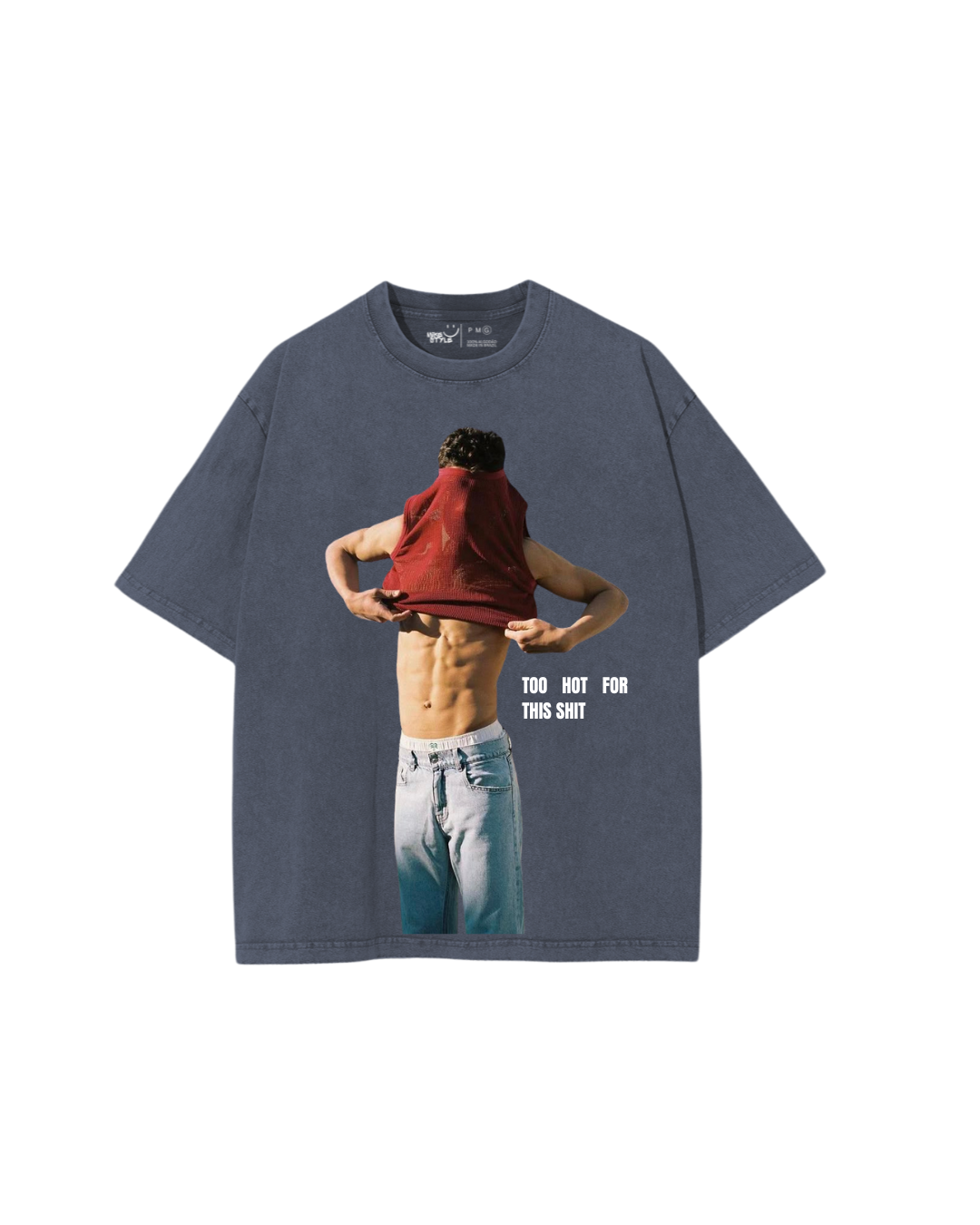 Oversized Too Hot For This Shit