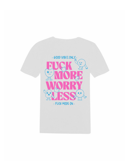Camiseta Worry Less