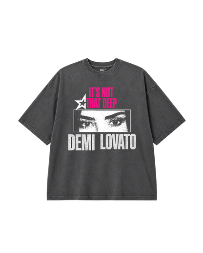 Oversized, Demi Lovato, It's Not That Deep.
