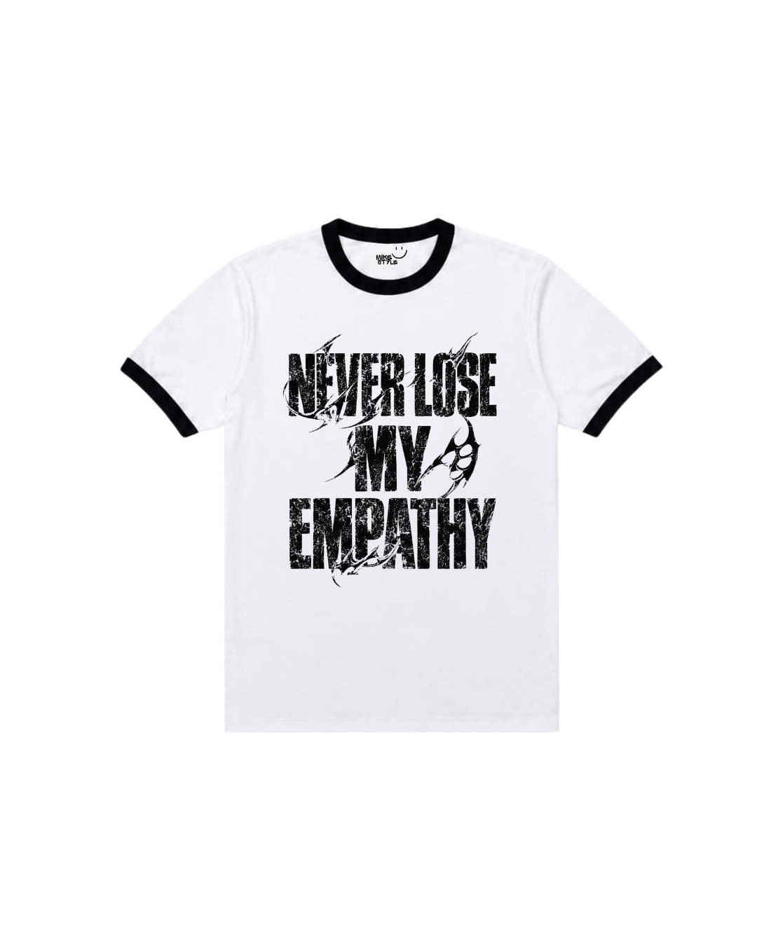 Ringer Tee, Never Lose My Empathy.