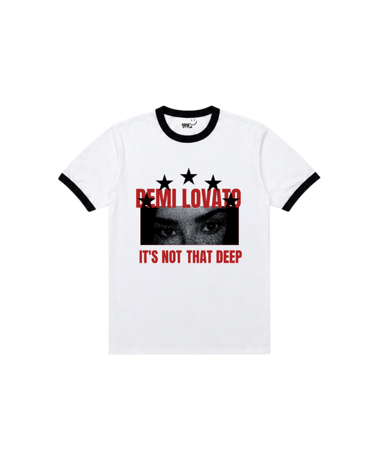 Ringer Tee, Demi Lovato, It's Not That Deep.